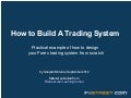 How to build a trading system