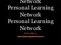 How to build your personal learning network pln