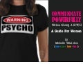 "Communicate Powerfully... Without Being A BITCH: A Guide For Women" by Michelle Villalobos