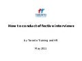 How to conduct effective interviews May 2011