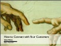 How to connect with customers
