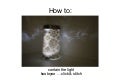 How to contain the light
