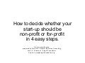 How to decide non profit vs. for profit