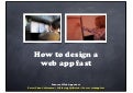 How to design a web app fast - Future of Web Apps 2011, London