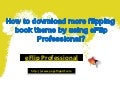 How to download more flipping book template by using e flip professional