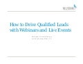 How To Drive Qualified Leads With Webinars and Live Events