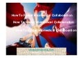How To Foster Biomedical Collaboration