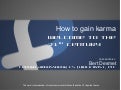 How to gain karma