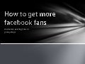 How to get more facebook fans in 5 easy steps