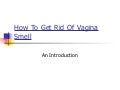 How to get rid of vagina smell