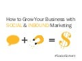 How to Grow Your Business with Social and Inbound marketing