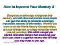 How To Improve Your Memory