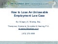 Hearing - How to lose an unloseable employment law case