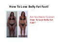 How To Lose Belly Fat Fast