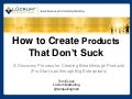 How to make products that don&rsquo;t suck -  PCA8