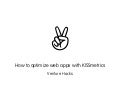 How to optimize web apps with KISSmetrics