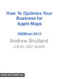 How to optimize your business for apple maps   smx east 2012 - andrew shotland