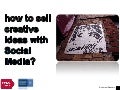 How to sell creative ideas with Social Media?