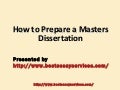 How to prepare a masters dissertation 