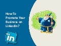 How To Promote Your Business on LinkedIn