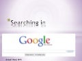 How to search in Google April 2013