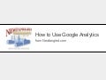 How To Use Google Analytics