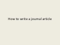 How to write a journal article