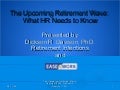 Hr Star The Upcoming Retirement Wave