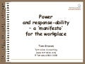 Power and Response-ability - a Manifesto for the workplace