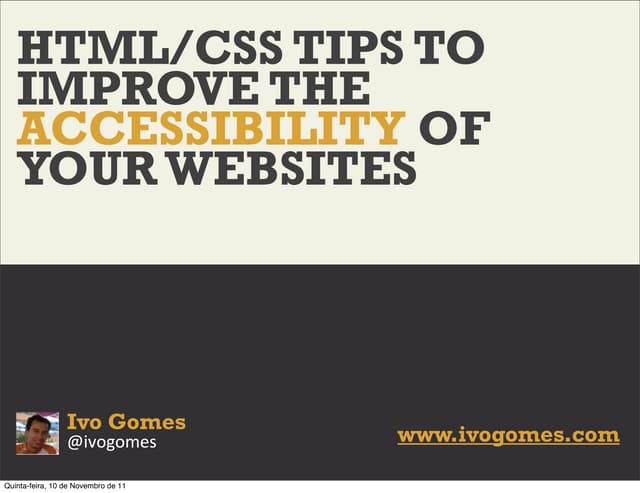 HTML/CSS tips to improve the access...