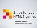 5 tips for your HTML5 games