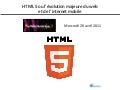 HTML 5 ou l&rsquo;évolution majeure du web et de l&rsquo;internet mobile