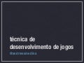 técnica de desenvolvimento de jogos para web
