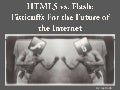 HTML5 vs. Flash: Fisticuffs for the Future of Internet Video