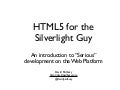 HTML5 for the Silverlight Guy