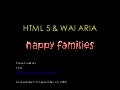 HTML5 & WAI-ARIA - Happy Families