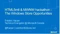 HTML5mtl & MWNW hackathon - 2012-12-01 - The Windows Store opportunity
