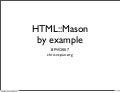 HTML::Mason by example