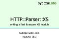 HTTP::Parser::XS - writing a fast & secure XS module
