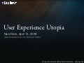 User Experience Utopia