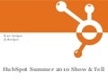 HubSpot Summer 2010 VAR Show & Tell