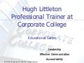 Hugh Littleton  discusses Accountability, Leadership, and Effective Communication