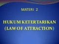 Hukum Tarik Menarik (2)