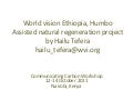 Worldvision Ethiopia, Humbo Assisted natural regeneration project