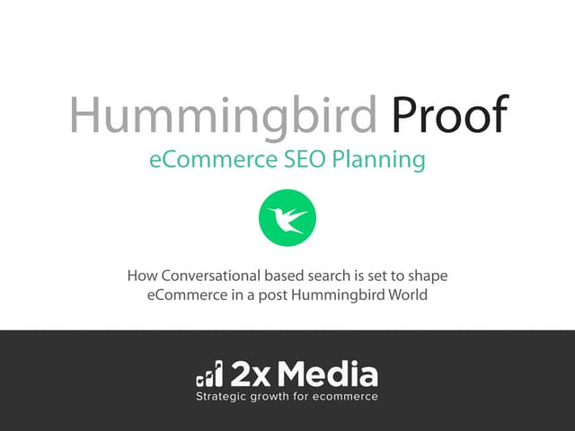 Hummingbird Proof eCommerce SEO Pla...