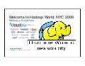 Hw09   Welcome To Hadoop World