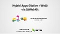 Hybrid Apps (Native + Web) via QtWebKit