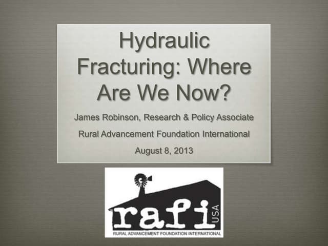 Hydraulic Fracturing: Where Are We ...