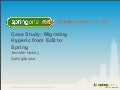 Case Study: Migrating Hyperic from EJB to Spring from JBoss to Apache Tomcat