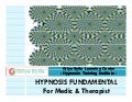 Hypnosis fundamental for medic & therapist